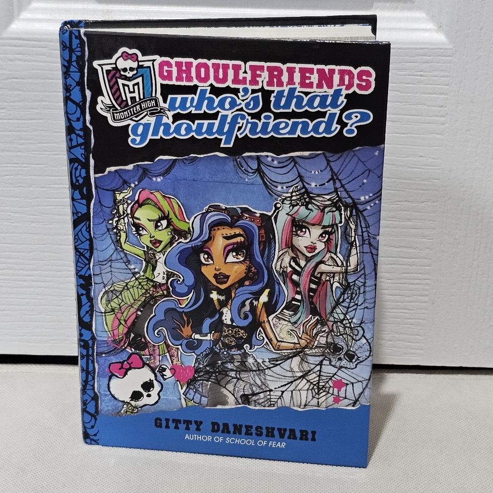 Monster High Ghoulfriends Whos That Ghoulfriend? Hardcover Book